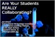 Are your students REALLY Collaborating?