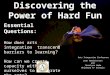 Discovering the power of hard fun