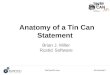 Anatomy of a Tin Can Statement