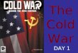 Cold war (11) day 1