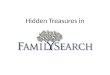 Hidden treasures in family search