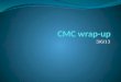 CMC wrap-up