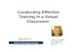 Effective Training in a Virtual Classrooms