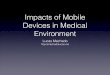Impacts of mobile devices in medical environment
