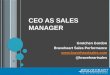 Webinar Slides from Ceo as Sales Manager - 1/30/14