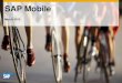 SAP Mobility strategy and Portfolio - SAP