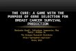 The Cure: A Game with the Purpose of Gene Selection for Breast Cancer Survival Prediction