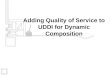 Adding Quality Of Service To Uddi For Dynamic Composition
