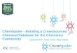 ChemSpider - Building a Crowdsourced Chemical Database for the Chemistry Community