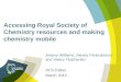 Accessing royal society of chemistry resources and making chemistry mobile