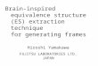 Brain-inspired equivalence structure extraction technique for generating frames