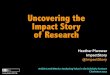 Short version: Uncovering the Impact Story of Research