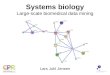 Systems biology: Large-scale biomedical data mining