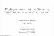Phylogenomics and the Diversification of Microbes, J. A. Eisen at Genentech 1/27/11
