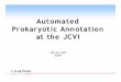 Automated Prokaryotic Annotation at JCVI