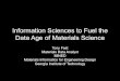 Information sciences to fuel the data age of materials science