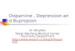 Dopamine,  depression and Bupropion