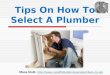 Tips on How to Select A Plumber