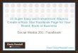Facebook 201: 15 Super Easy and Inexpensive Ways to Create a Rock Star Facebook Page for Your Brand, Book or Business