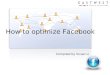 How to optimize facebook