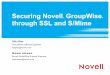 Securing Novell GroupWise through SSL and S/MIME
