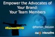 Empower the Advocates of Your Brand: Your Employees, by Ramon De Leon