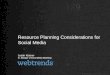 Social Media Resource Planning