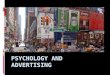 Advertising and psychology