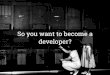 10 questions developers should ask themselves
