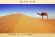 Rajasthan : a state presentation