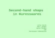 Second-hands in Kuressaare