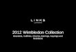 Links of London - 2012 Wimbledon Collection