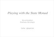 Introducing Monads and State Monad at PSUG