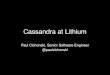Cassandra at Lithium