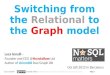 Switching from the Relational to the Graph model