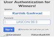 LASCON 2013 Talk: User Auth for Winners, how to get it right the first time!