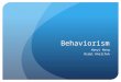 Behaviorsim Presentation - ETEC 512