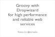 Dropwizard and Groovy