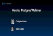 Heroku Postgres Cloud Database Webinar