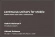 Continuous delivery for mobile