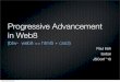 Progressive Advancement in Web8
