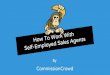 How To Work With Self-Employed Sales Agents