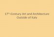 Seventeenth-Century Art and Architecture Outside Italy