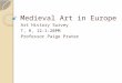 Medieval Art - Art History Survey