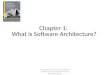 Software Architecture in Practice, Chapter 1