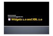W3C XBL 2.0 and Widgets 1.0