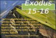 Exodus Chapters 15 and 16