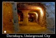 Undergroundcity of derinkuyu