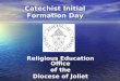 Catechist Initial Formation Days 2012