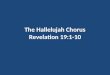 Revelation, Lesson 44, the Hallelujah Chorus